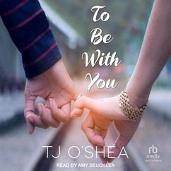 To Be with You - O'Shea, Tj