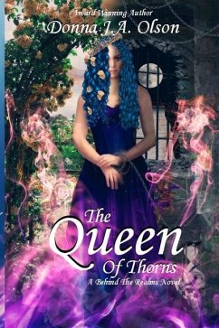 The Queen Of Thorns - Olson, Donna J a