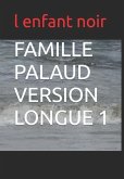 Famille Palaud Version Longue 1