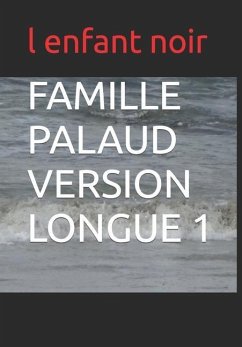 Famille Palaud Version Longue 1 - Noir, L. Enfant