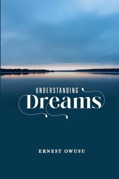 Understanding Dreams - Owusu, Ernest