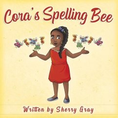 Cora's Spelling Bee - Gray, Sherry