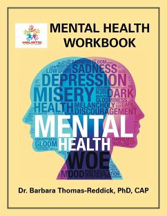 MENTAL HEALTH WORKBOOK - Thomas-Reddick Cap, Barbara