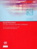 Social Panorama of Latin America and the Caribbean 2022: Transforming Education as a Basis for Sustainable Development