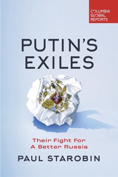 Putin's Exiles - Starobin, Paul