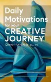 Daily Motivations for your Creative Journey