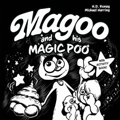 MAGOO and HIS MAGIC POO - Ronay, H. D.