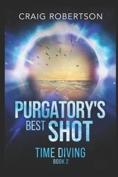 Purgatory's Best Shot - Robertson, Craig