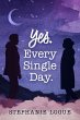 Yes. Every Single Day - Bild 1