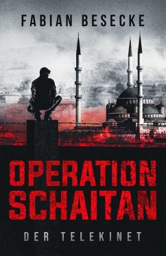 Operation Schaitan (eBook, ePUB) - Besecke, Fabian