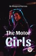 The Motor Girls - Bild 1