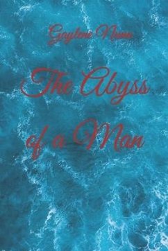 The Abyss of a Man - Nunn, Gaylene