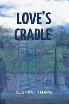 Love's Cradle - Thapa, Sushant