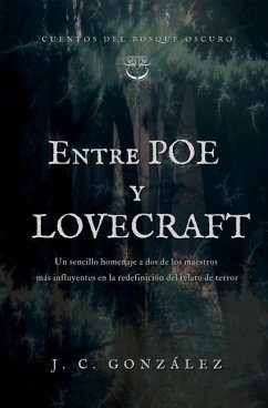 Entre Poe y Lovecraft - Gonzalez, J C