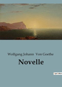 Novelle - Goethe, Wolfgang Johann von
