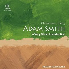 Adam Smith: A Very Short Introduction - Berry, Christopher J.