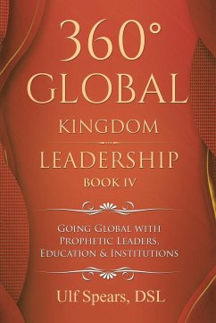 360° Global Kingdom Leadership - Spears Dsl, Ulf