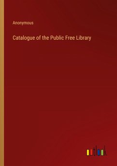 Catalogue of the Public Free Library