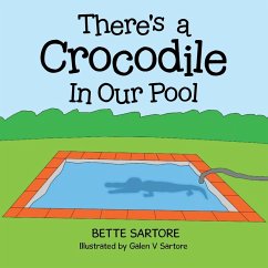 Cover There's a Crocodile In Our Pool