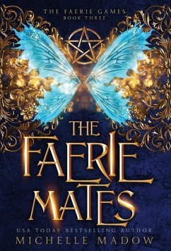 The Faerie Mates - Madow, Michelle