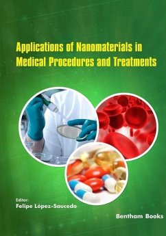 Applications of Nanomaterials in Medical Procedures and Treatments - López-Saucedo, Felipe