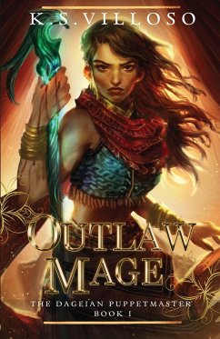 Outlaw Mage - Villoso, K. S.