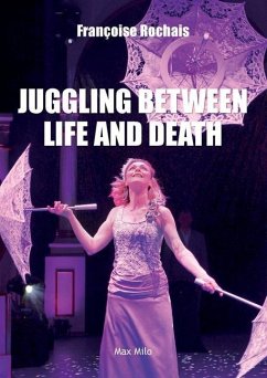 Juggling Between Life and Death - Rochais, Françoise