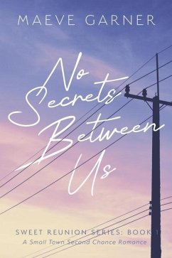 No Secrets Between Us - Garner, Maeve