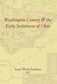 Washington County and the Early Settlement of Ohio