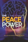 The Peace Is Power Workbook: Reflections and Strategies for Your Mind and Spirit