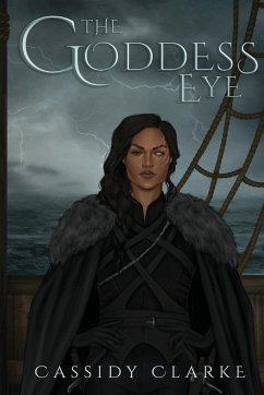 The Goddess Eye - Clarke, Cassidy