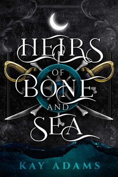 Heirs of Bone and Sea - Adams, Kay