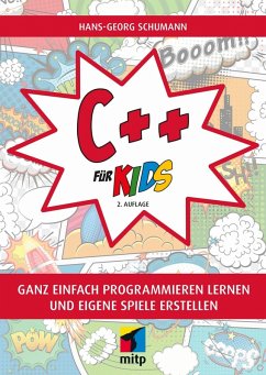 C++ für Kids (eBook, ePUB) - Schumann, Hans-Georg