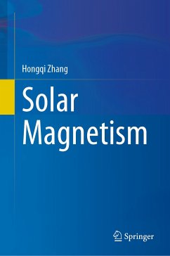 Solar Magnetism (eBook, PDF) - Zhang, Hongqi
