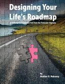 Designing your Life's Roadmap