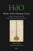 Music of the Ottoman Court