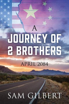 A Journey of 2 Brothers - Gilbert, Sam