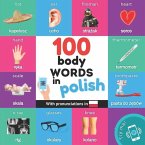 100 body words in polish: Bilingual picture book for kids: english / polish with pronunciations