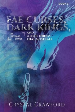 Fae Curses, Dark Kings, and Other Things That Must Fall - Crawford