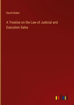 A Treatise on the Law of Judicial and Execution Sales - Rober, David