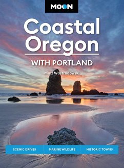 Moon Coastal Oregon: With Portland - Wastradowski, Matt; Moon Travel Guides