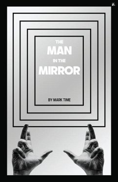 The Man in the Mirror - Time, Mark