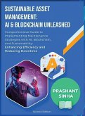 Sustainable Asset Management: AI & Blockchain Unleashed