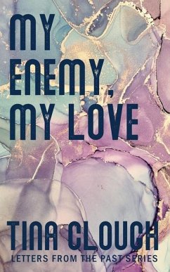 My Enemy, My Love - Clough, Tina