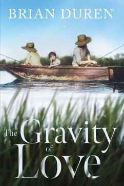 The Gravity of Love - Duren, Brian