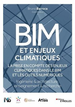 BIM et enjeux climatiques (EDUBIM 2022): Ingénierie, architecture/Enseignement, recherche - Collectif