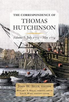 The Correspondence of Thomas Hutchinson - Hutchinson, Thomas