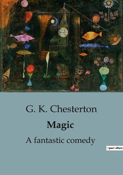 Magic - Chesterton, G. K.