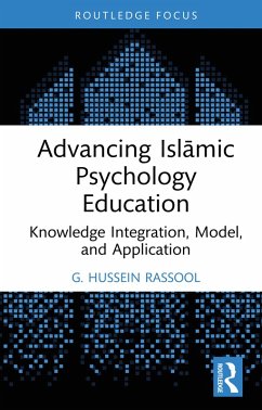 Advancing Islamic Psychology Education (eBook, PDF) - Rassool, G. Hussein
