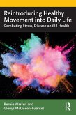 Reintroducing Healthy Movement into Daily Life (eBook, ePUB)